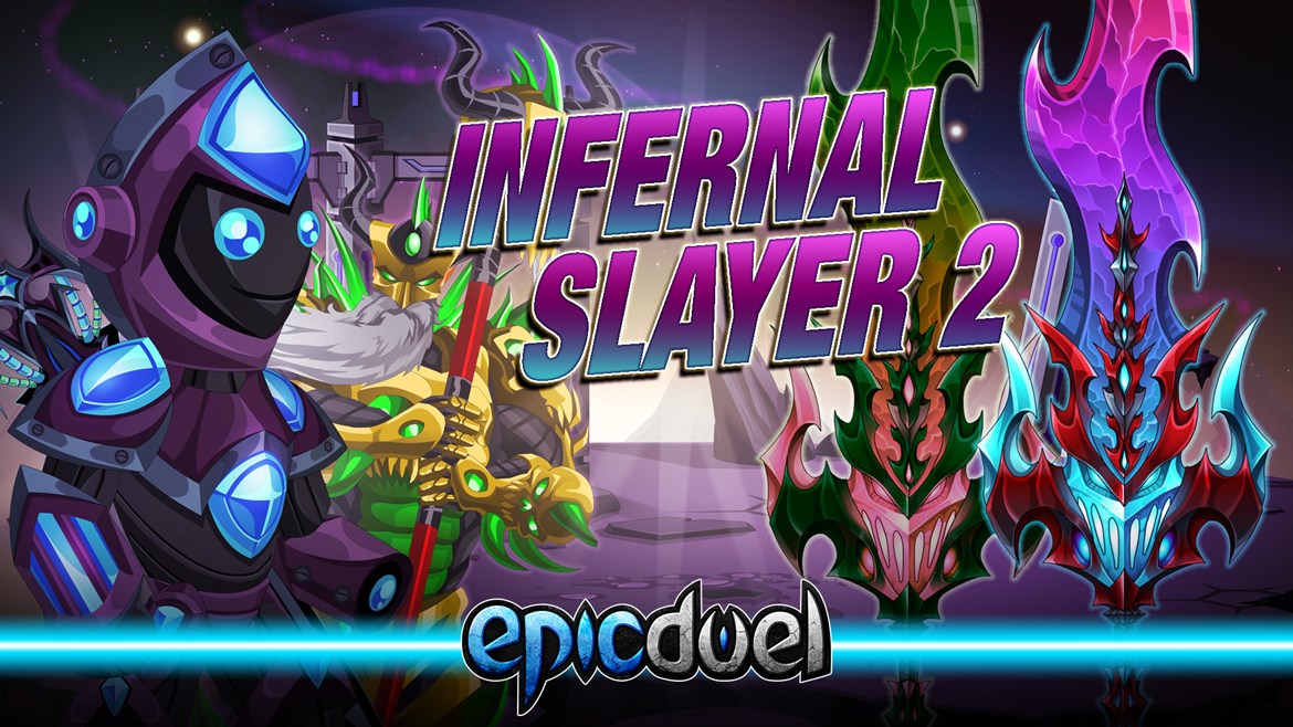 Infernal Slayer 2 and Mega Rewards