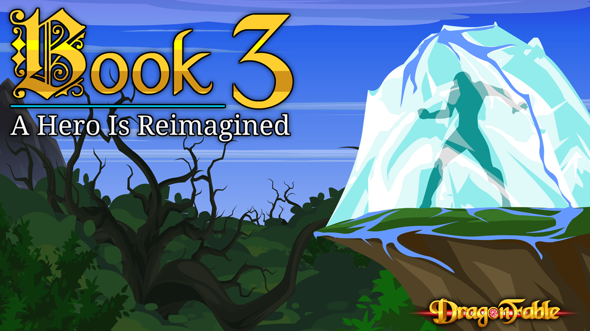 Book 3: A Hero is Reimagined