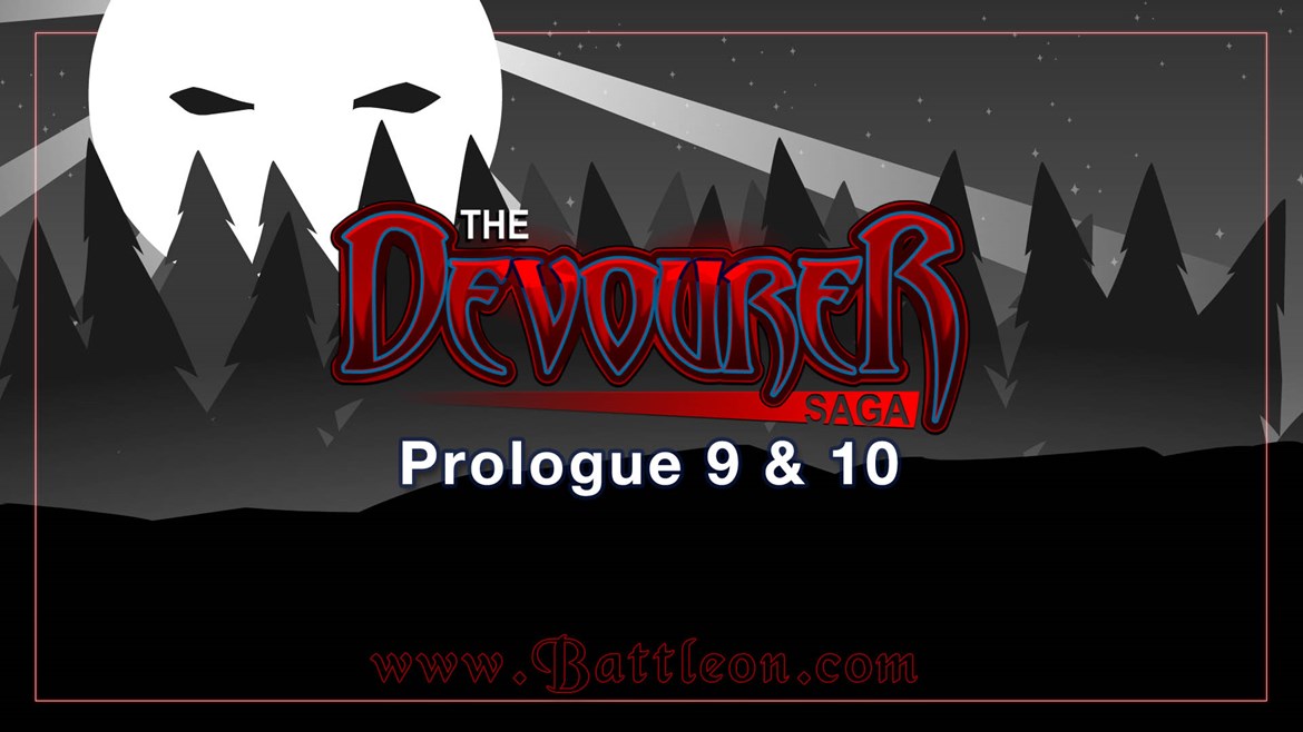 Devourer Saga Prologue 9 & 10