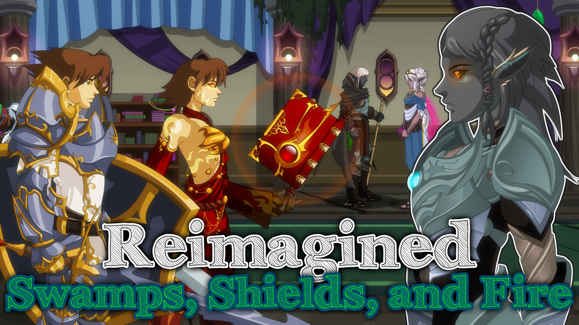 Reimagined: Swamps, Shields, and Fire